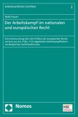 Der Arbeitskampf im nationalen und europäischen Recht