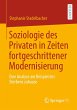 Soziologie des Privaten in Zeiten... - Bild 1