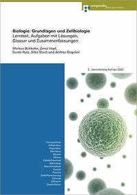 Biologie: Grundlagen und Zellbiologie - Bütikofer, Markus; Grigoleit, Andrea; Hopf, Zensi; Rutz, Guido; Stach, Silke
