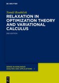 Relaxation in Optimization Theory and Variational Calculus