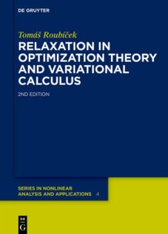 Relaxation in Optimization Theory and Variational Calculus - Roubícek, Tomás