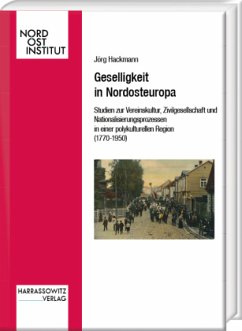 Geselligkeit in Nordosteuropa - Hackmann, Jörg