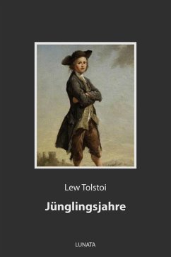 Jünglingsjahre (eBook, ePUB) - Tolstoi, Lew