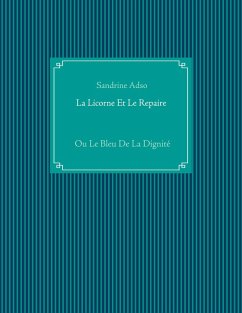 La Licorne Et Le Repaire (eBook, ePUB) - Adso, Sandrine