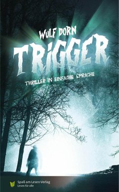 Trigger Bd.1 - Dorn, Wulf