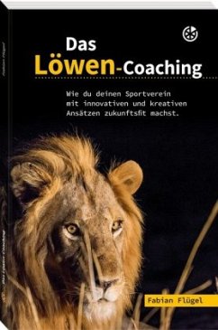 Das Löwen-Coaching - Flügel, Fabian