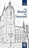 Der Bischof von Neustadt
