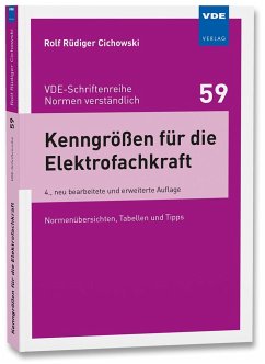 Kenngrößen für die Elektrofachkraft - Cichowski, Rolf Rüdiger