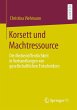 Korsett und Machtressource - Bild 1