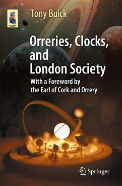 Orreries, Clocks, and London Society - Buick, Tony