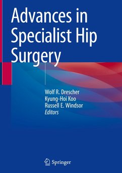 Advances in Specialist Hip Surgery