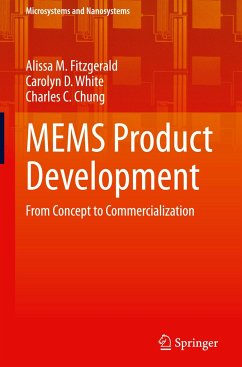 MEMS Product Development - Fitzgerald, Alissa M.;White, Carolyn D.;Chung, Charles C.