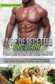 Livre De Recettes Sans Viande Pour Les Athlètes Végétaliens (eBook, ePUB)