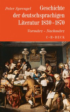 Geschichte der deutschen Literatur Bd. 8: Geschichte der deutschsprachigen Literatur 1830-1870 (eBook, PDF) - Sprengel, Peter