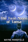 Twin Moons of Tansa (eBook, ePUB)