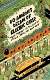 Do Androids Dream of Electric Cars? (eBook, ePUB)
