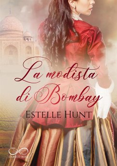 La Modista di Bombay (eBook, ePUB) - Hunt, Estelle