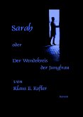 Sarah oder der Wendekreis der Jungfrau (eBook, ePUB)