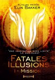 Fatales illusions - Tome 1 (eBook, ePUB)