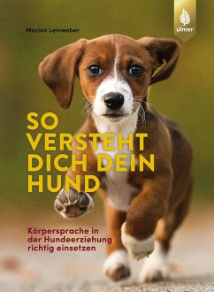 So versteht dich dein Hund (eBook, PDF) - Leinweber, Marion