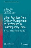 Urban Practices from Delicacy Management to Governance in Contemporary China (eBook, PDF)