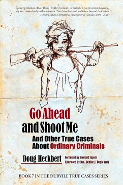 Cover Go Ahead and Shoot Me! (eBook, ePUB)