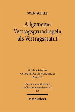 Allgemeine Vertragsgrundregeln als Vertragsstatut (eBook, PDF) - Schilf, Sven