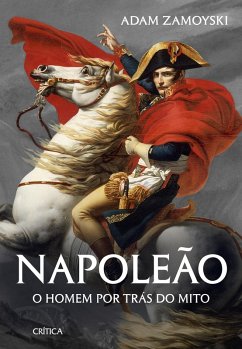 Napoleão (eBook, ePUB) - Zamoyski, Adam
