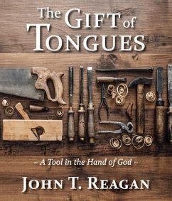 The Gift of Tongues (eBook, ePUB) - Reagan, John T.