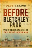 Before Bletchley Park (eBook, ePUB)
