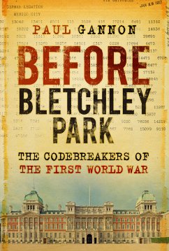 Before Bletchley Park (eBook, ePUB) - Gannon, Paul