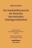 Das Sonderkollisionsrecht der deutschen internationalen Schiedsgerichtsbarkeit (eBook, PDF)