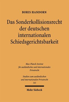 Das Sonderkollisionsrecht der deutschen internationalen Schiedsgerichtsbarkeit (eBook, PDF) Cover Das Sonderkollisionsrecht der deutschen internationalen Schiedsgerichtsbarkeit (eBook, PDF)