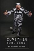 Covid-19 House Arrest (eBook, ePUB)