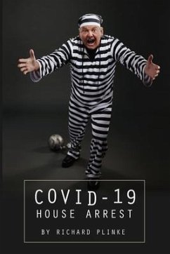 Cover Covid-19 House Arrest (eBook, ePUB)