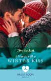 It Started With A Winter Kiss (eBook, ePUB)