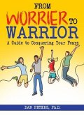 From Worrier to Warrior (eBook, ePUB)