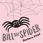 Bill the Spider (eBook, ePUB)