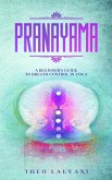 Pranayama: A Beginner's Guide to Breath Control in Yoga (eBook, ePUB)