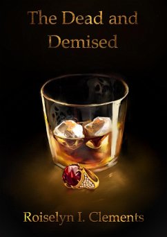 The Dead and Demised (eBook, ePUB) - Clements, Roiselyn