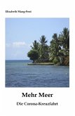 Mehr Meer - Die Corona-Kreuzfahrt (eBook, ePUB)