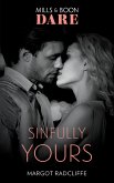 Sinfully Yours (Mills & Boon Dare) (eBook, ePUB)