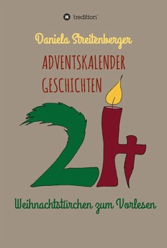 Adventskalendergeschichten (eBook, ePUB) - Streitenberger, Daniela