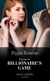 Playing The Billionaire's Game (Mills & Boon Modern) (eBook, ePUB)