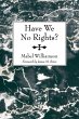 Have We No Rights? (eBook, PDF) - Bild 1