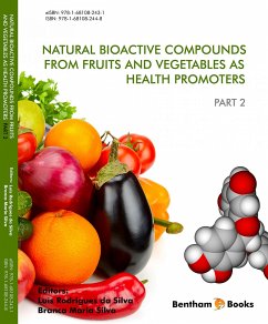 Natural Bioactive Compounds from Fruits and Vegetables as Health Promoters: Part 2 (eBook, ePUB)