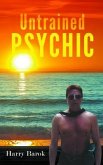 Untrained Psychic (eBook, ePUB) Untrained Psychic (eBook, ePUB)