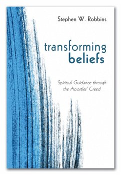 Transforming Beliefs (eBook, PDF) - Robbins, Stephen W.