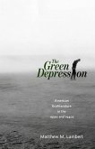 The Green Depression (eBook, ePUB)