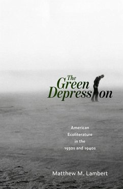 The Green Depression (eBook, ePUB) - Lambert, Matthew M.